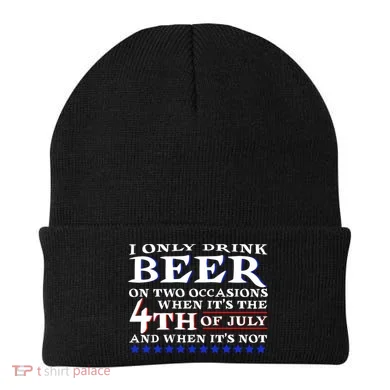 Only Drink Beer On Two Occasions Beanie