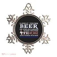 Only Drink Beer On Two Occasions Ornament thumb 0