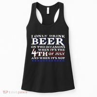Only Drink Beer On Two Occasions Women's Tank Top thumb 0