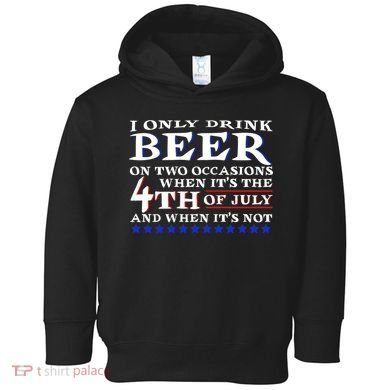 Only Drink Beer On Two Occasions Toddler Hoodie