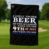 Only Drink Beer On Two Occasions Golf Towel thumb 1
