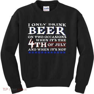 Only Drink Beer On Two Occasions Kids Sweatshirt