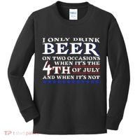 Only Drink Beer On Two Occasions Kids Long Sleeve Shirt thumb 0
