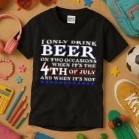 Only Drink Beer On Two Occasions Kids T-Shirt thumb 3