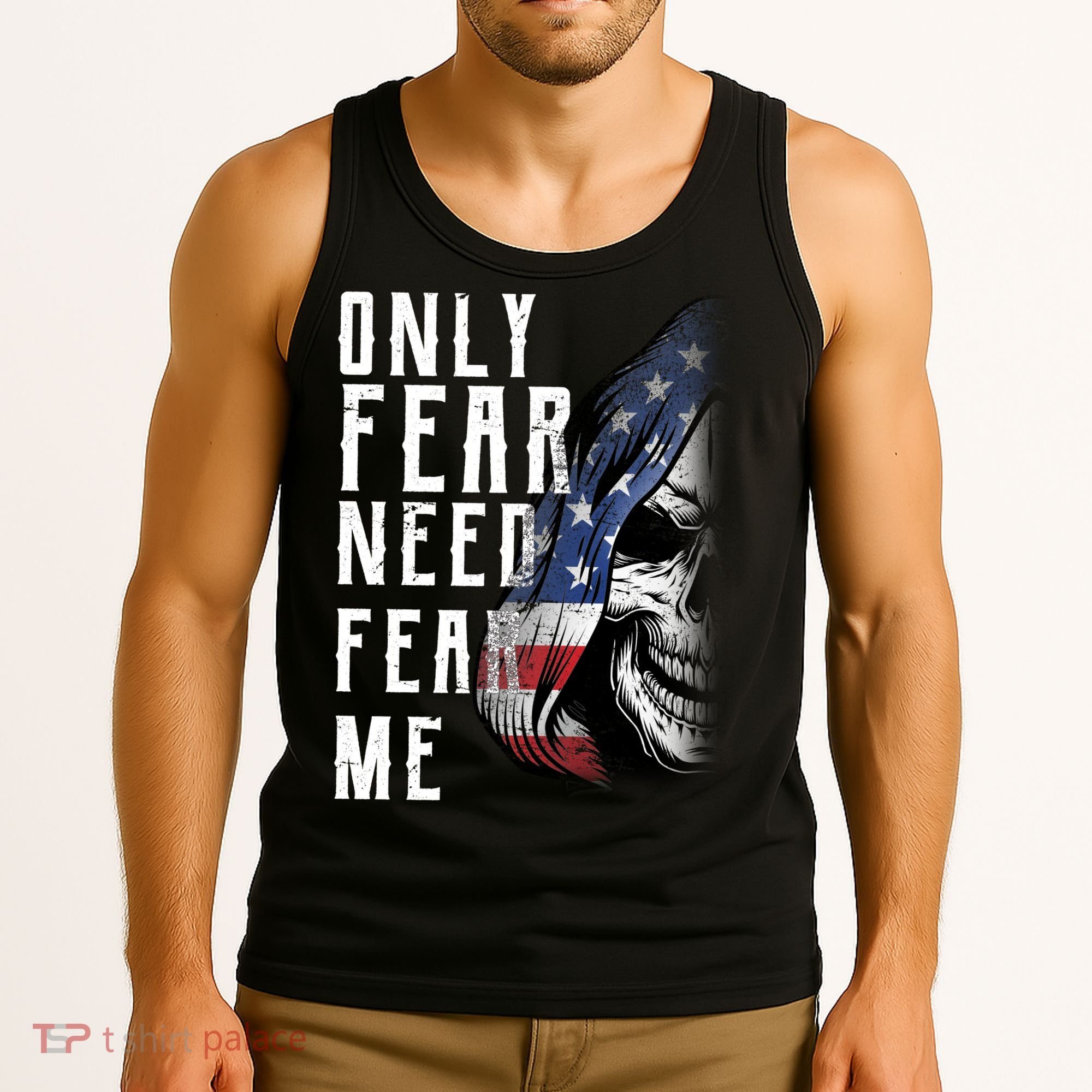 Only Fear Need Fear Me Tank Top