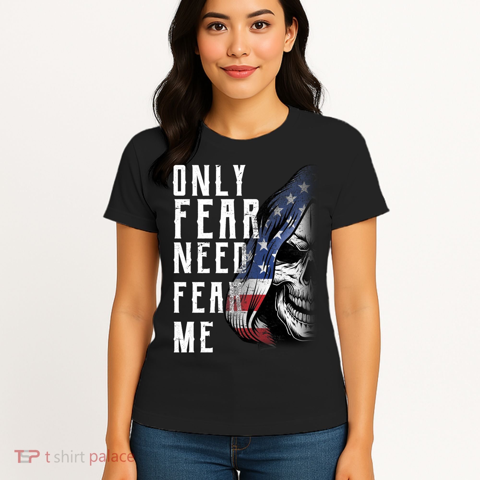 Only Fear Need Fear Me Women's T-Shirt