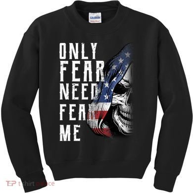 Only Fear Need Fear Me Kids Sweatshirt