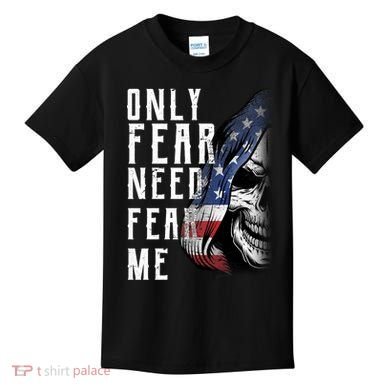 Only Fear Need Fear Me Kids T-Shirt