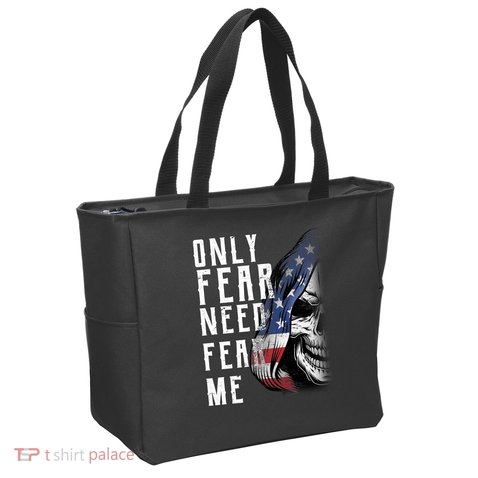 Only Fear Need Fear Me Tote Bag