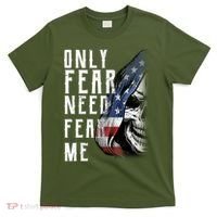 Only Fear Need Fear Me T-Shirt thumb 0