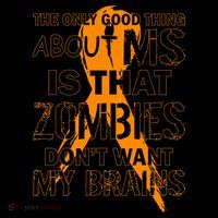 Only Good Thing About MS Zombies Don't Want My Brains Coffee Mug thumb 5