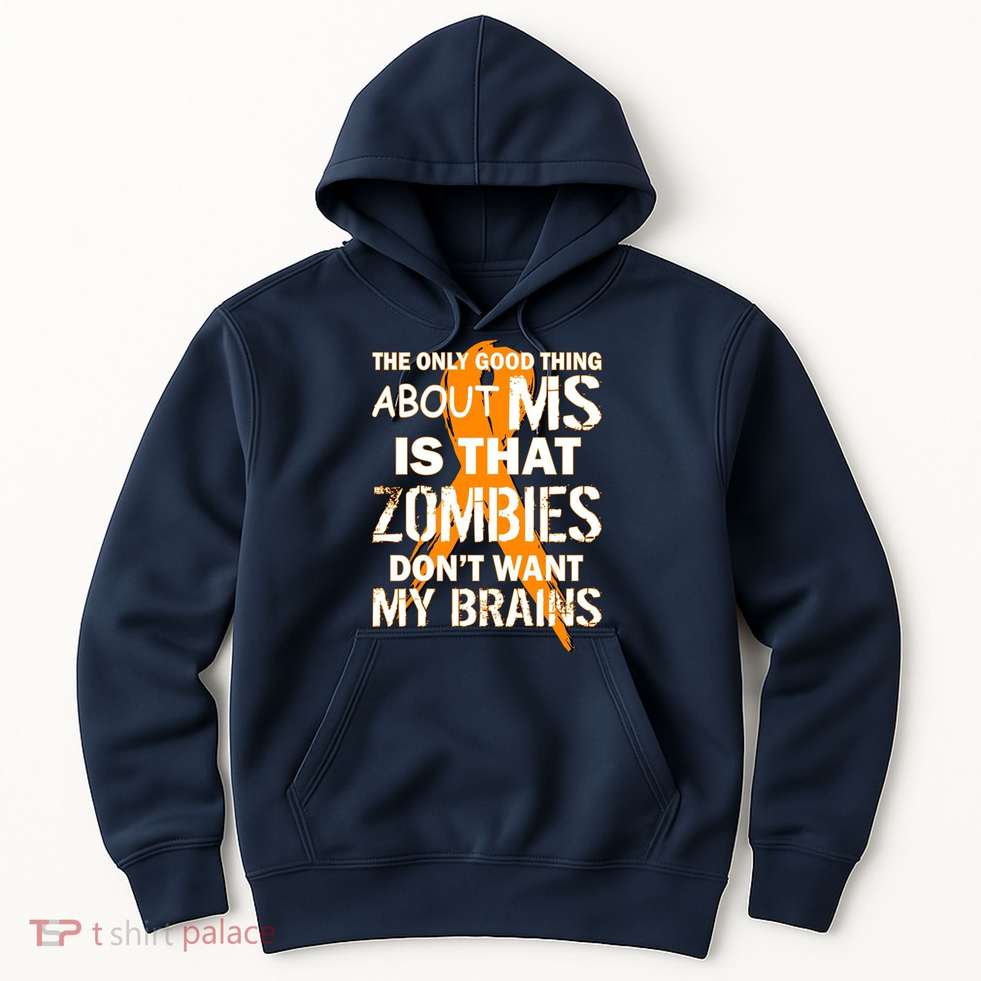 Only Good Thing About MS Zombies Don't Want My Brains Hoodie