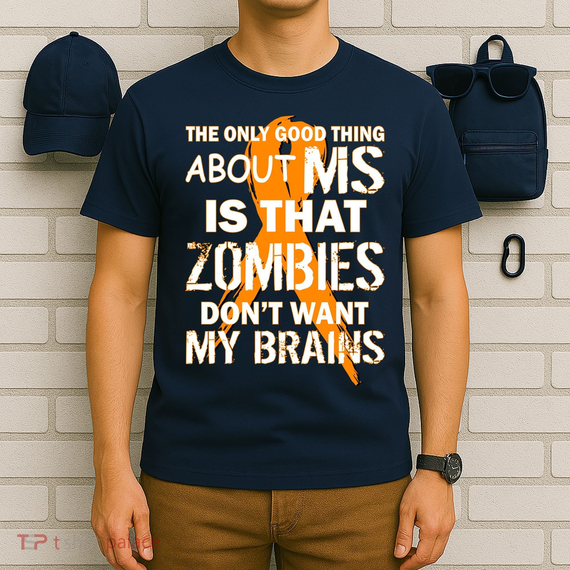 Only Good Thing About MS Zombies Don't Want My Brains T-Shirt