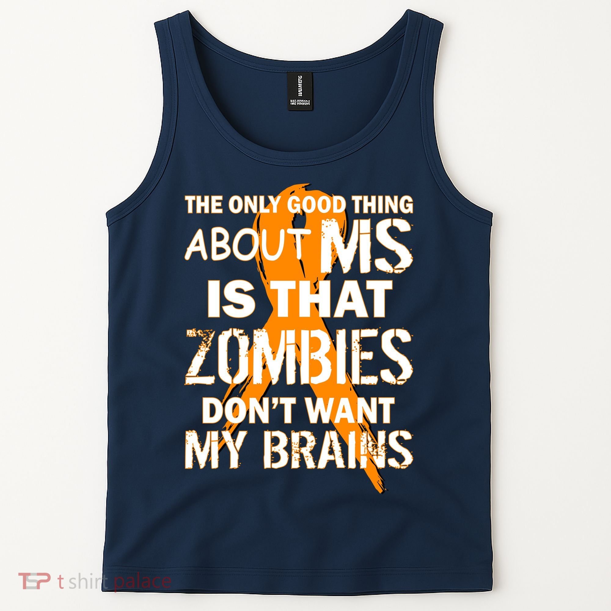 Only Good Thing About MS Zombies Don't Want My Brains Tank Top
