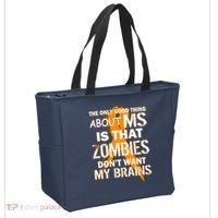 Only Good Thing About MS Zombies Don't Want My Brains Tote Bag thumb 2
