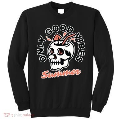 Only Good Vibes Summer Sweatshirt