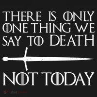 Only One Thing We Say To Death Not Today Ornament thumb 1