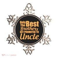 Only The Best Brother Get Promoted To Uncle New Baby Ornament thumb 0