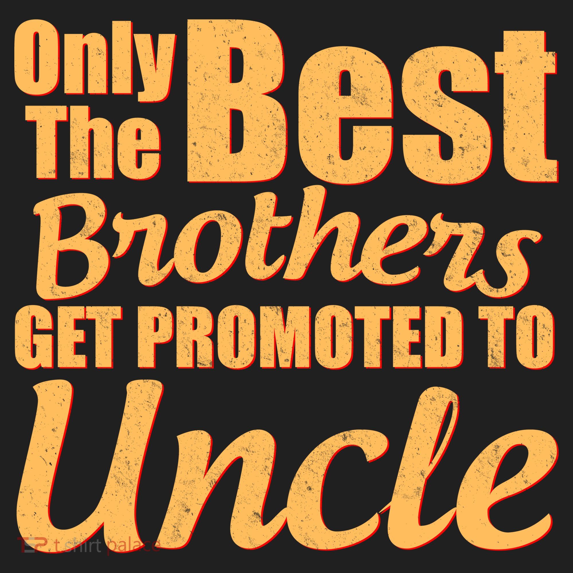 Only The Best Brother Get Promoted To Uncle New Baby Hat