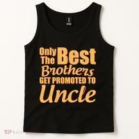 Only The Best Brother Get Promoted To Uncle New Baby Tank Top thumb 2
