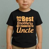 Only The Best Brother Get Promoted To Uncle New Baby Toddler T-Shirt thumb 2