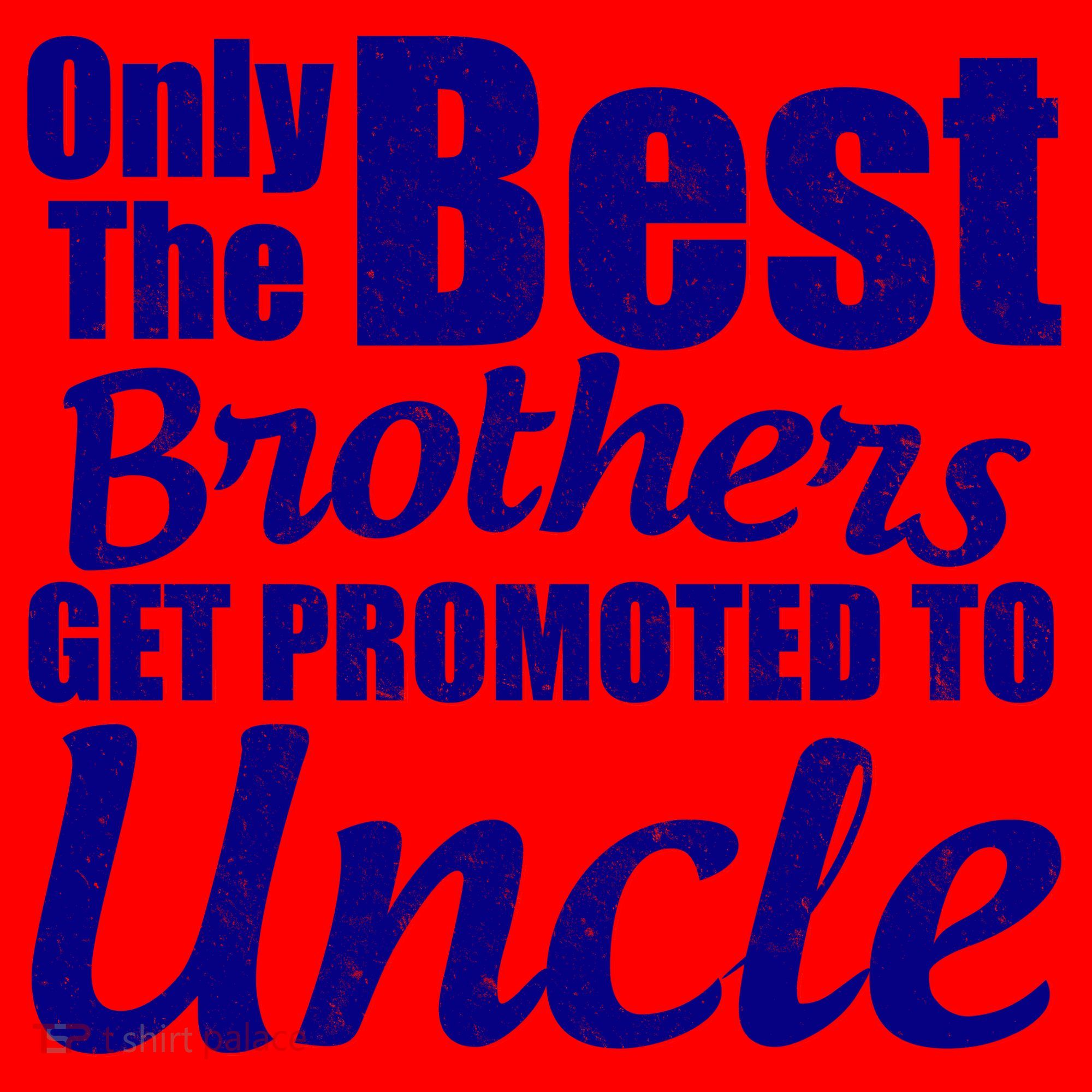 Only The Best Brother Get Promoted To Uncle New Baby Santa Hat
