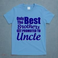 Only The Best Brother Get Promoted To Uncle New Baby T-Shirt thumb 4