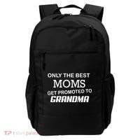 Only The Best Moms Get Promoted To Grandma Backpack thumb 0