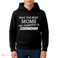 Only The Best Moms Get Promoted To Grandma Kids Hoodie thumb 4