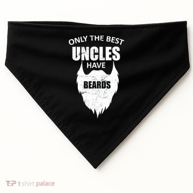 Only The Best Uncles Have Beards USA-Made Doggie Bandana