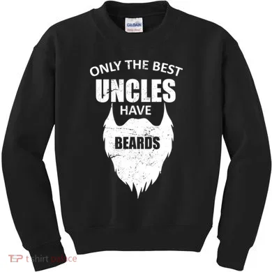 Only The Best Uncles Have Beards Kids Sweatshirt