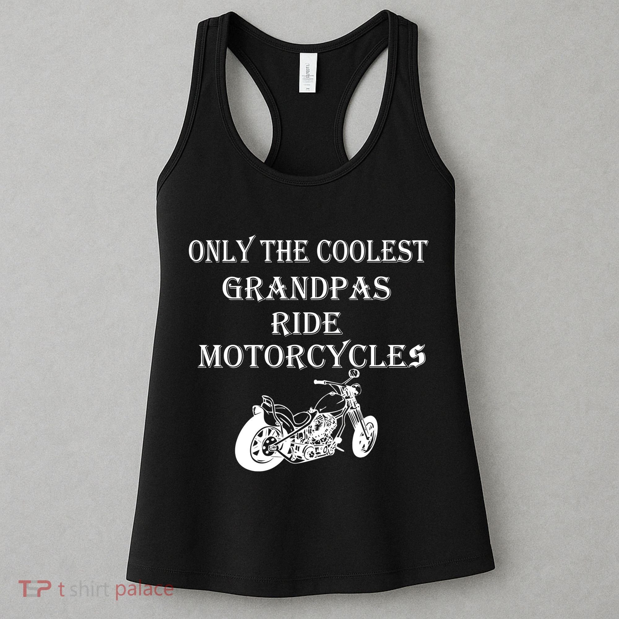 Only The Coolest Grandpas Ride Motorcycles Bike Women's Tank Top
