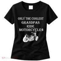 Only The Coolest Grandpas Ride Motorcycles Bike Women's T-Shirt thumb 0
