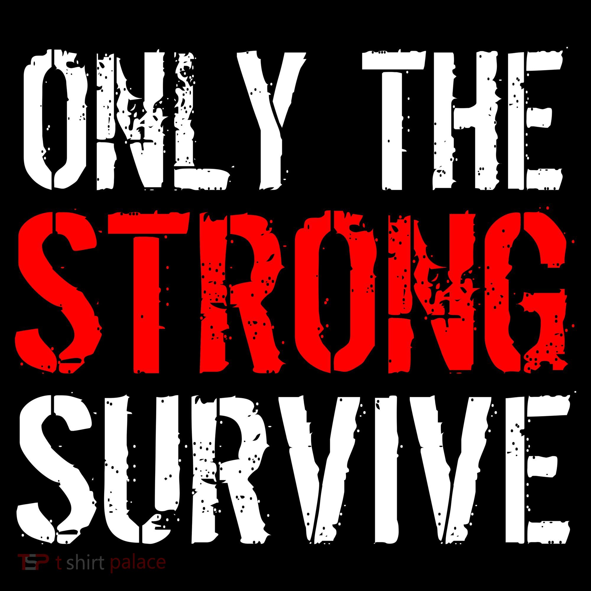 Only The Strong Survive Bucket Hat