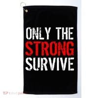 Only The Strong Survive Golf Towel thumb 0