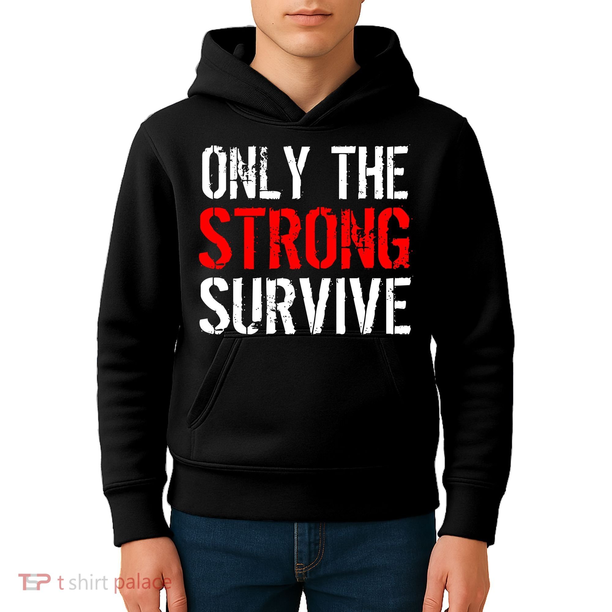 Only The Strong Survive Kids Hoodie