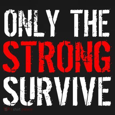 Only The Strong Survive Kids Long Sleeve Shirt