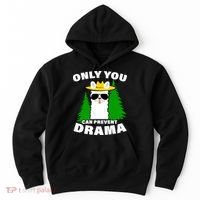 Only You Can Prevent Drama Hoodie thumb 0