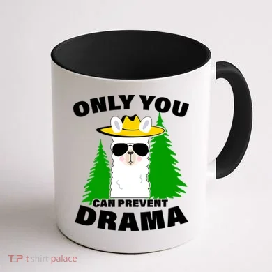 Only You Can Prevent Drama Coffee Mug back