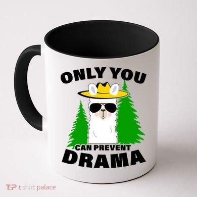 Only You Can Prevent Drama Coffee Mug
