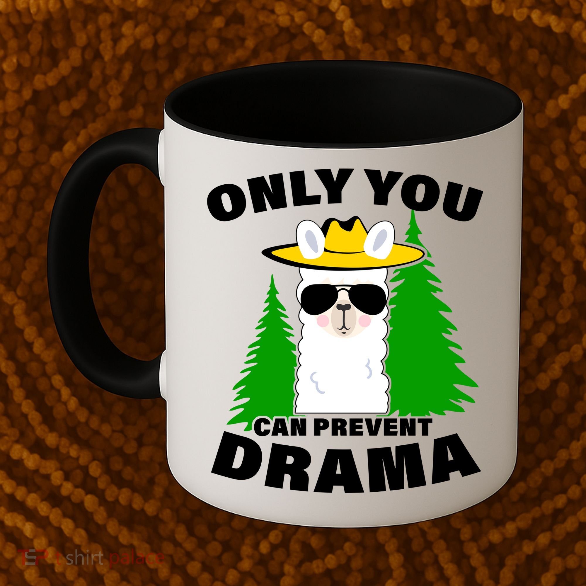 Only You Can Prevent Drama Coffee Mug