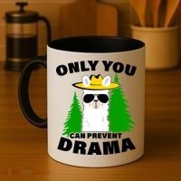 Only You Can Prevent Drama Coffee Mug thumb 4