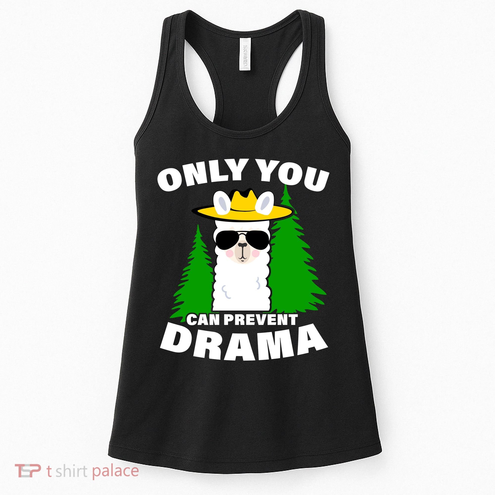 Only You Can Prevent Drama Women's Tank Top