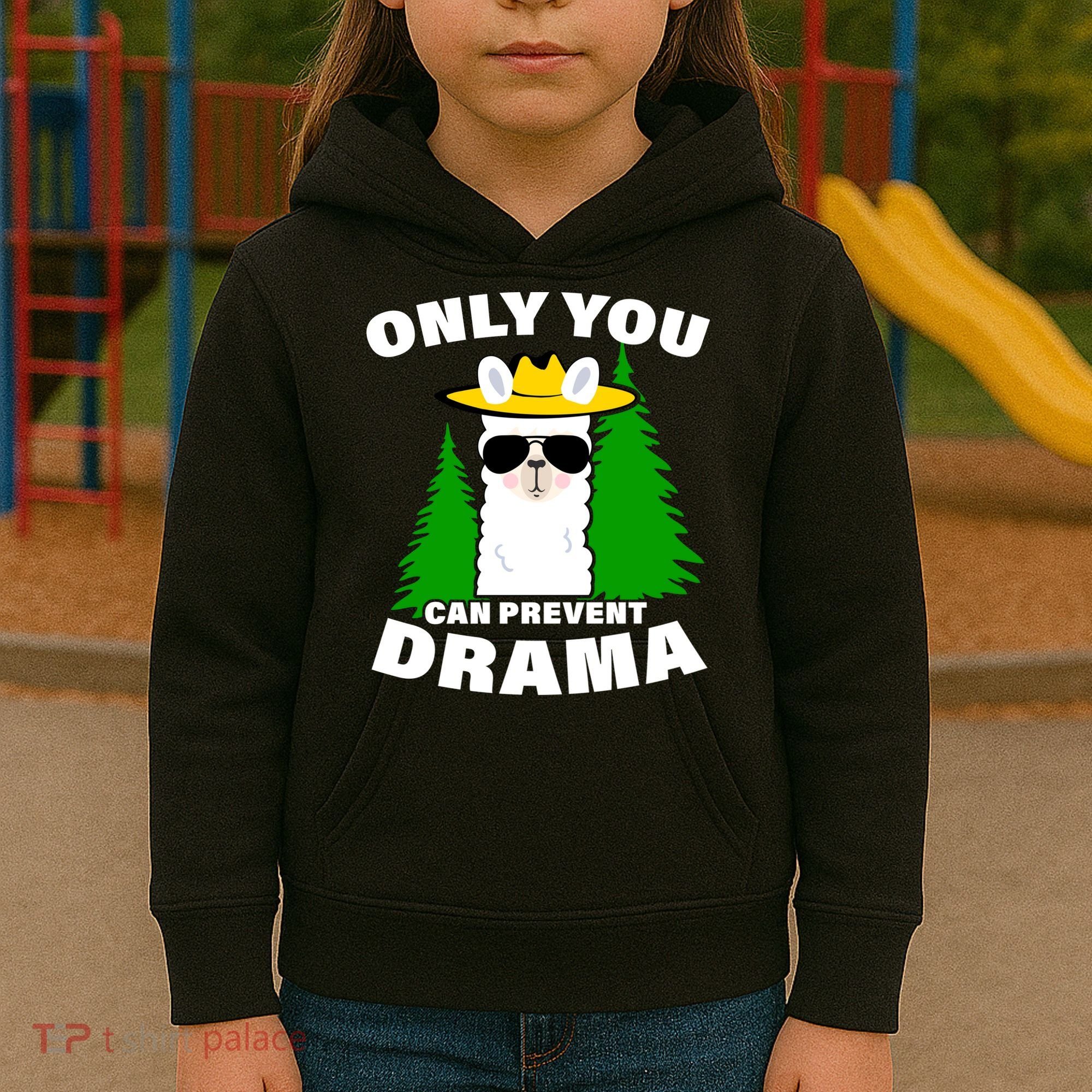 Only You Can Prevent Drama Kids Hoodie