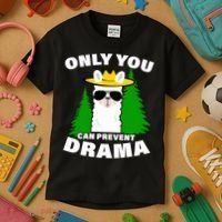 Only You Can Prevent Drama Kids T-Shirt thumb 3