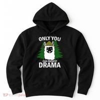 Only You Can Prevent Drama Funny LLama Hoodie thumb 0