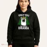 Only You Can Prevent Drama Funny LLama Hoodie thumb 5