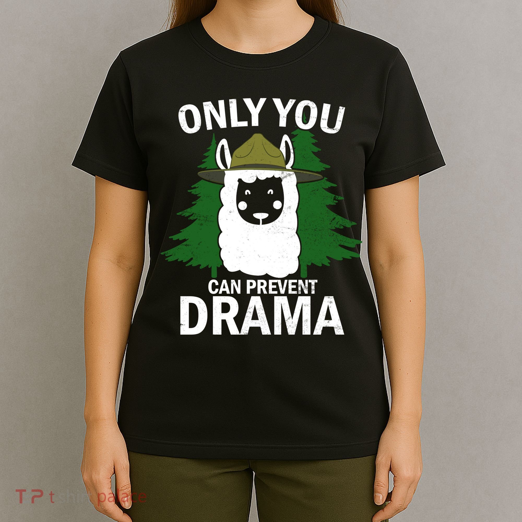 Only You Can Prevent Drama Funny LLama T-Shirt