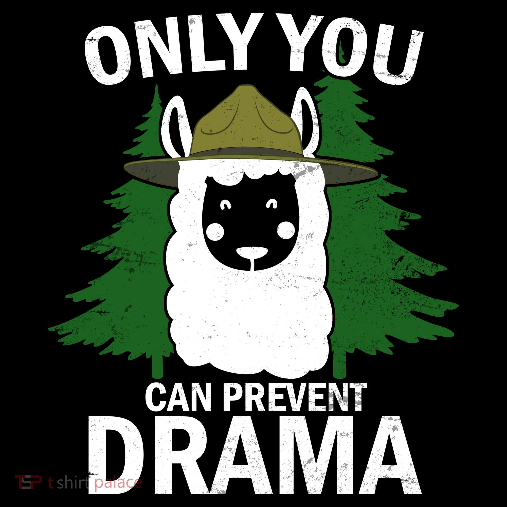 Only You Can Prevent Drama Funny LLama Button