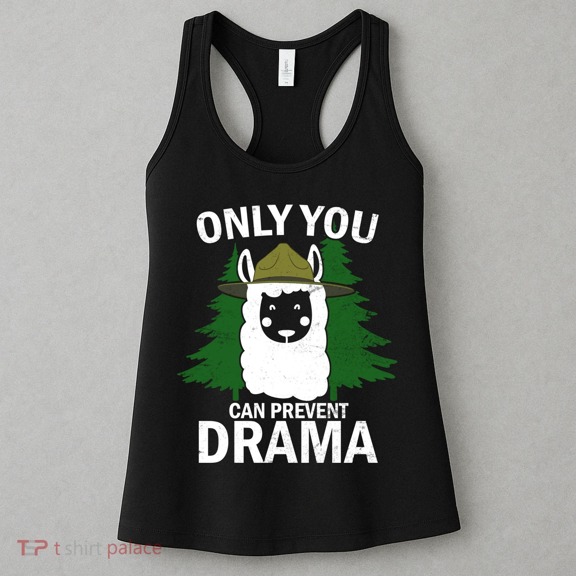 Only You Can Prevent Drama Funny LLama Women's Tank Top